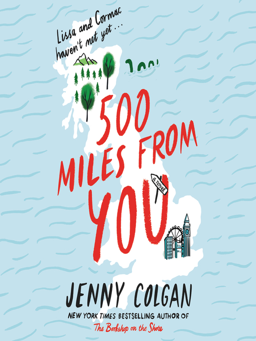 Titeldetails für 500 Miles from You nach Jenny Colgan - Verfügbar